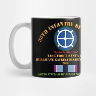 35th Infantry Div - Katrina Disaster Relief  w HSM SVC Mug